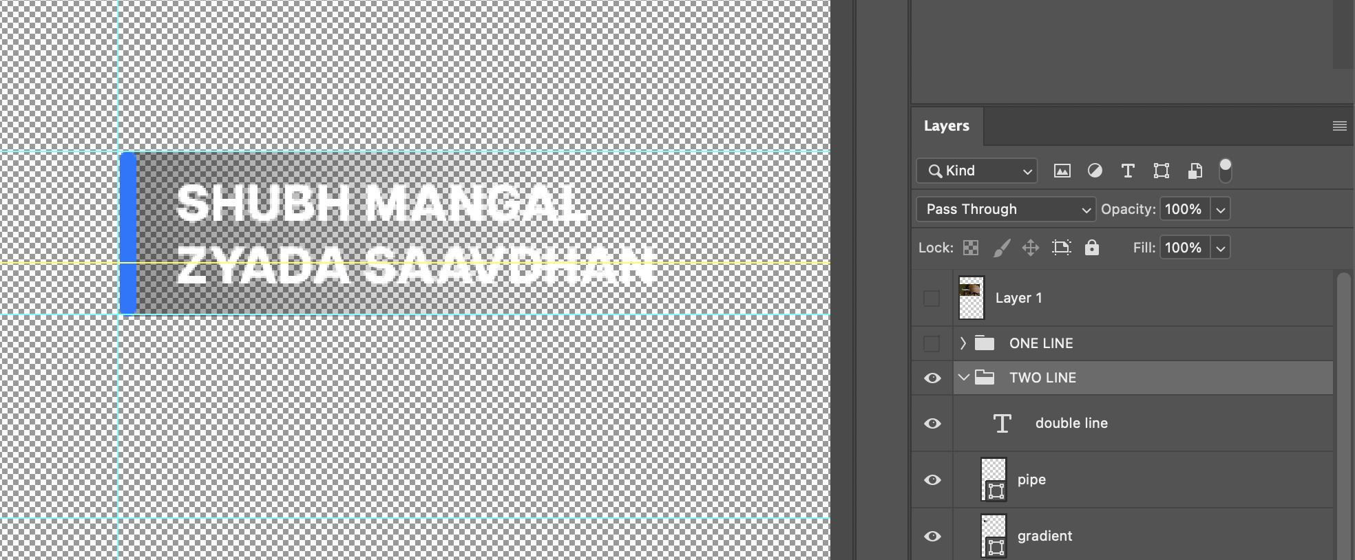 Photoshop with the TWO LINE group switched on — Shubh Mangal Zyada Saavdhan set across two lines, and the ONE LINE group hidden in the Layers panel