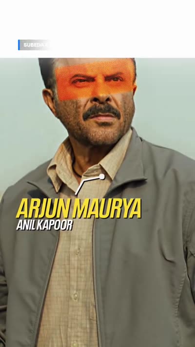 Character card reading ARJUN MAURYA above ANIL KAPOOR, with an orange bar across the eyes